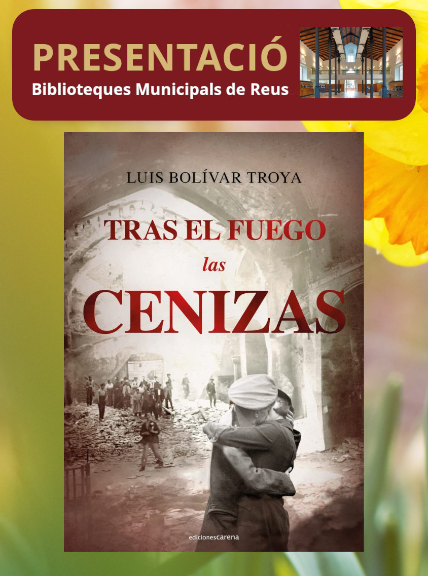 Presentació de la novel·la "Tras el fuego las cenizas", de Luis Bolívar