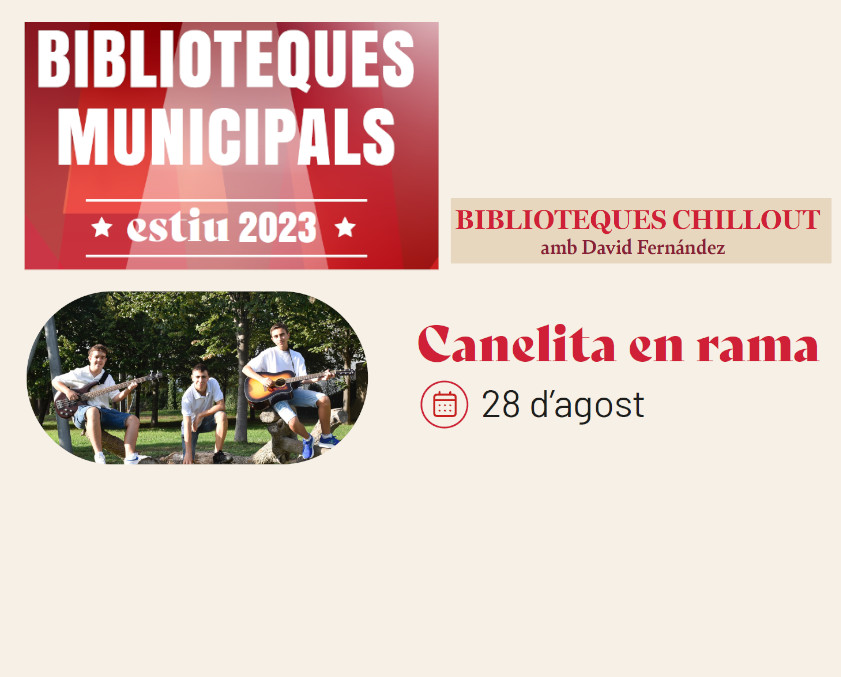 Biblioteques Chillout: Canelita en rama