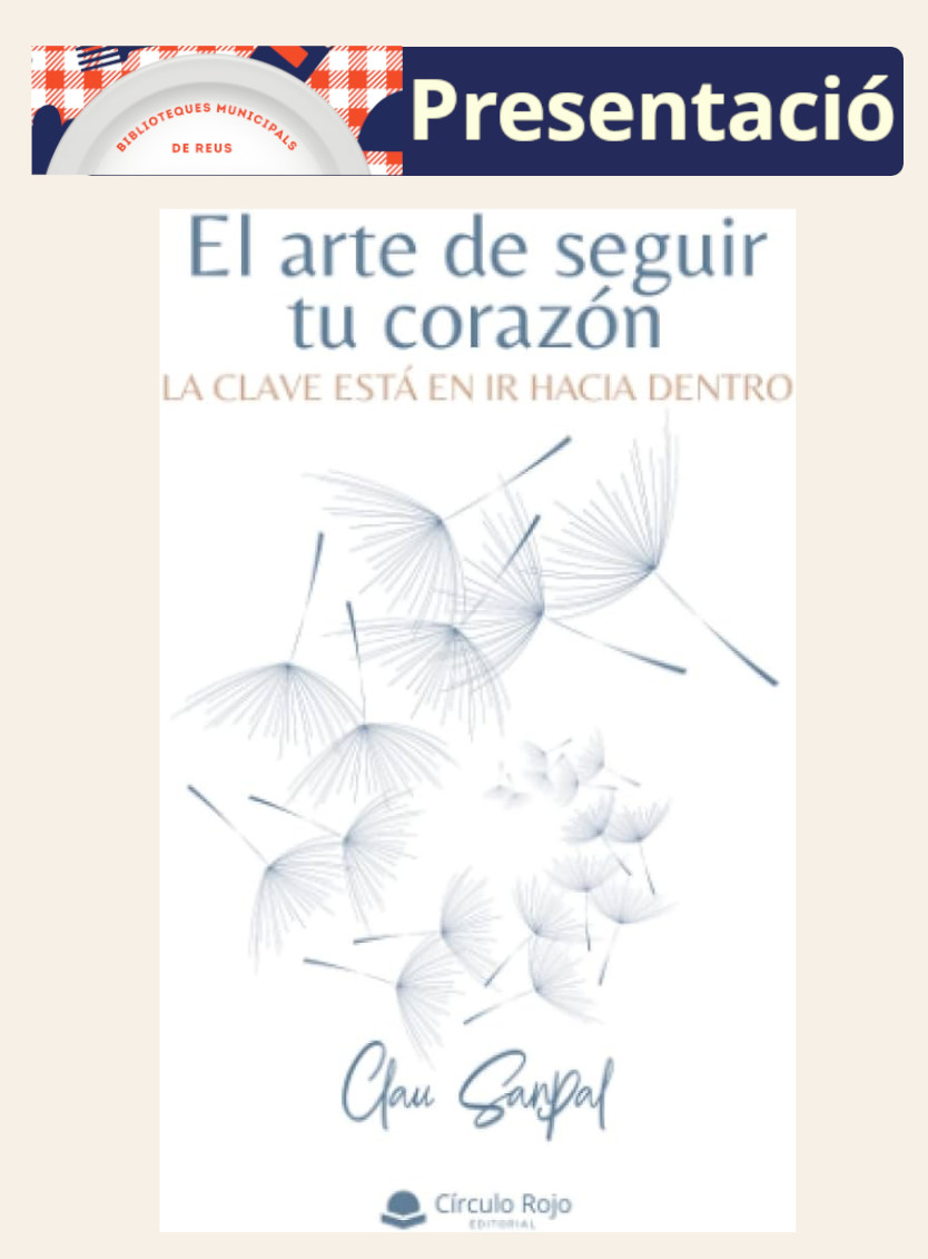 Presentació de llibre "El arte de seguir tu corazón"