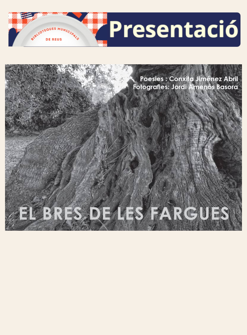 Presentació. El bres de les fargues