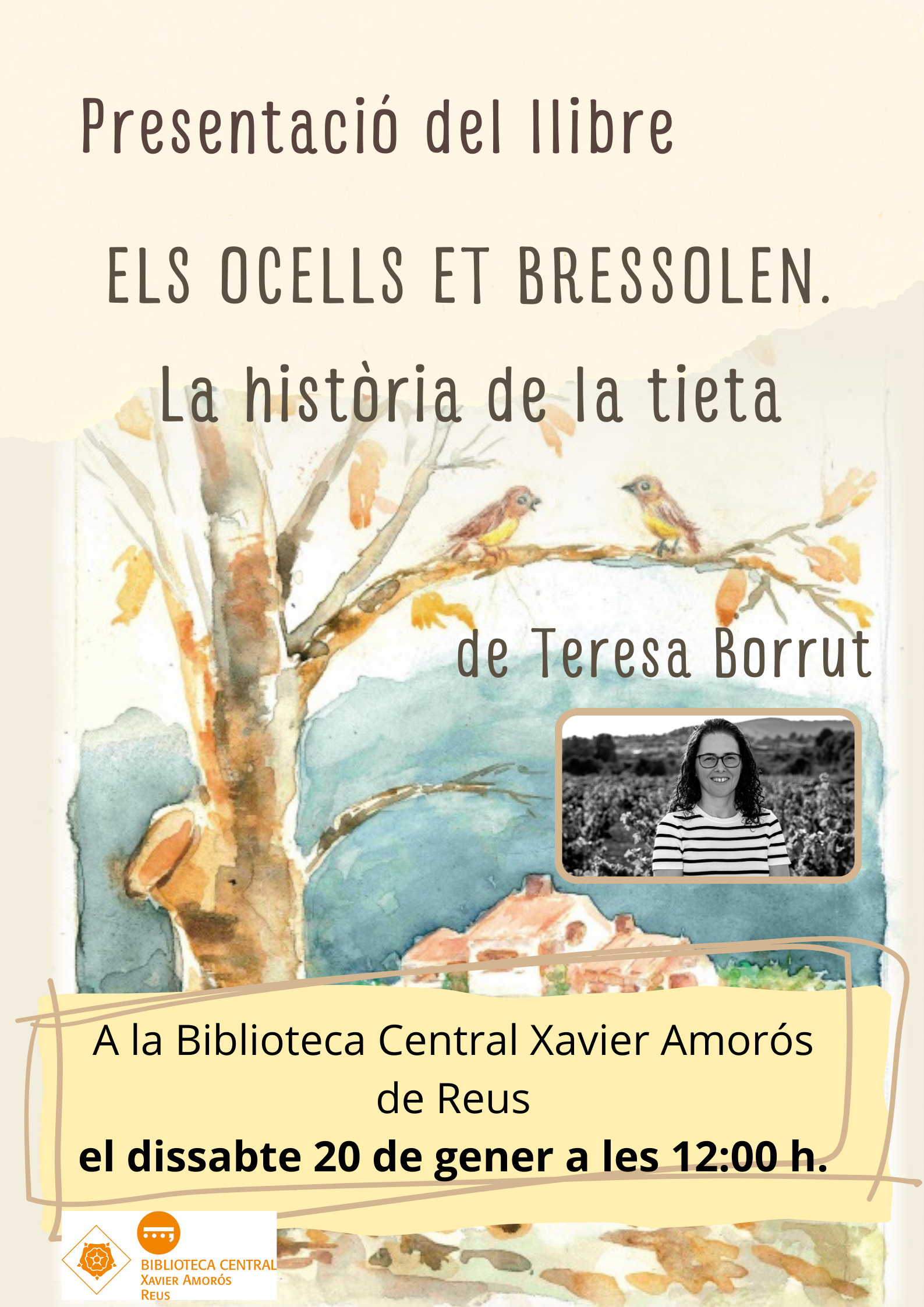 Presentació del llibre "Els ocells et bressolen: la història de la tieta" de Teresa Borrut 